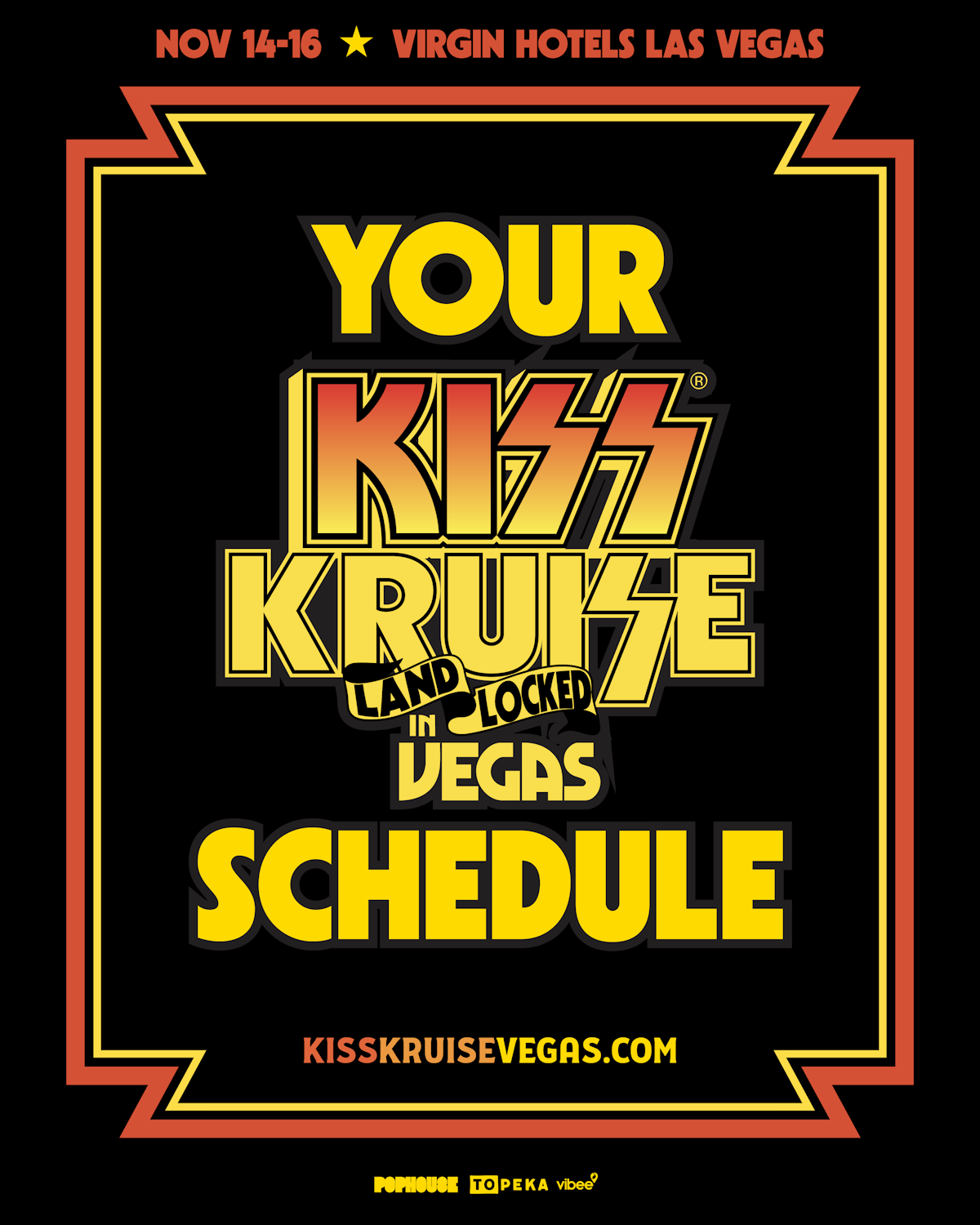 KISS Kruise Vegas schedule